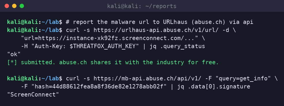 Kali terminal submitting a malware URL to abuse.ch URLhaus via API and querying MalwareBazaar by hash, returning a ScreenConnect signature.