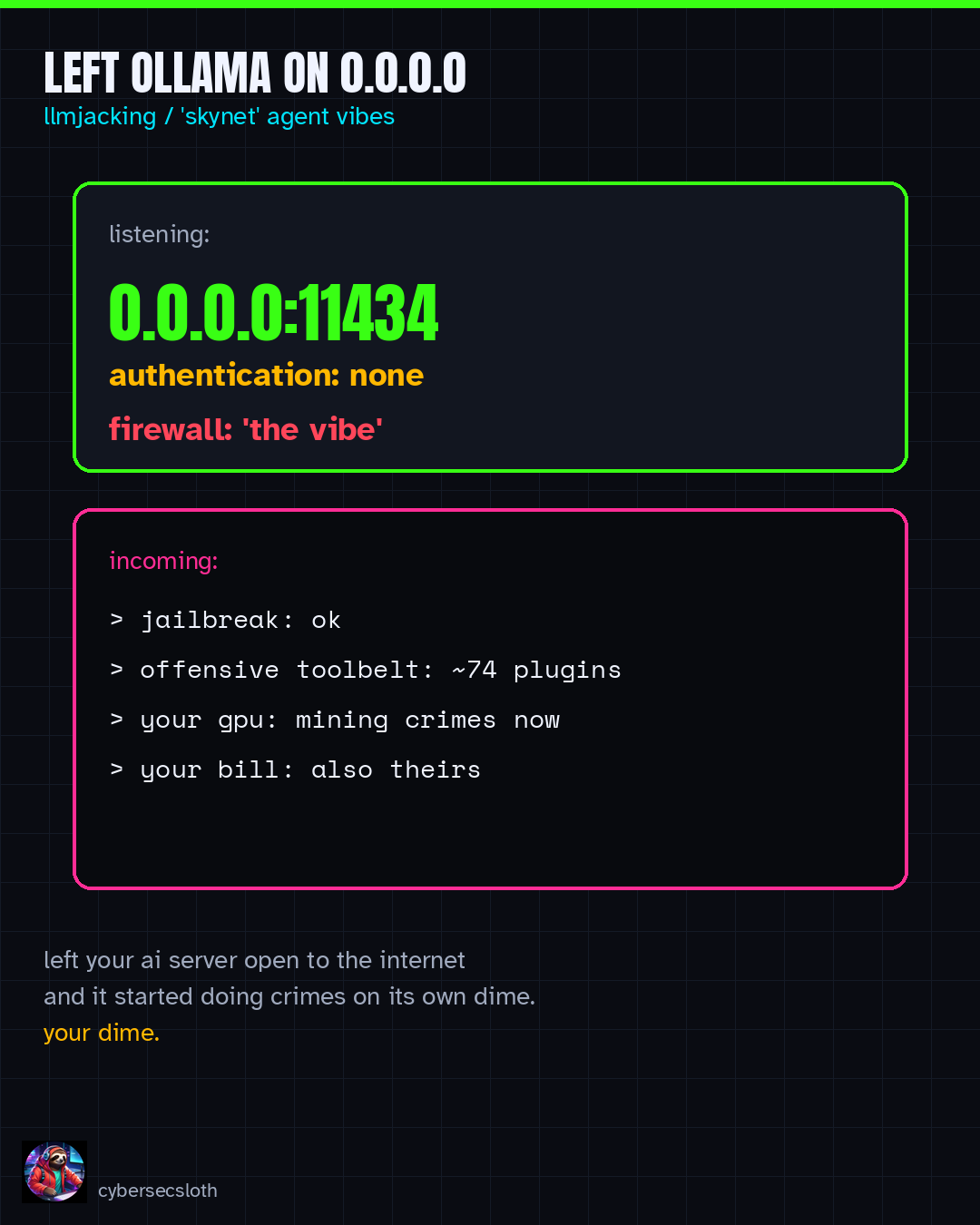 Meme: Ollama left listening on 0.0.0.0 with no auth, LLMjacking consequence list