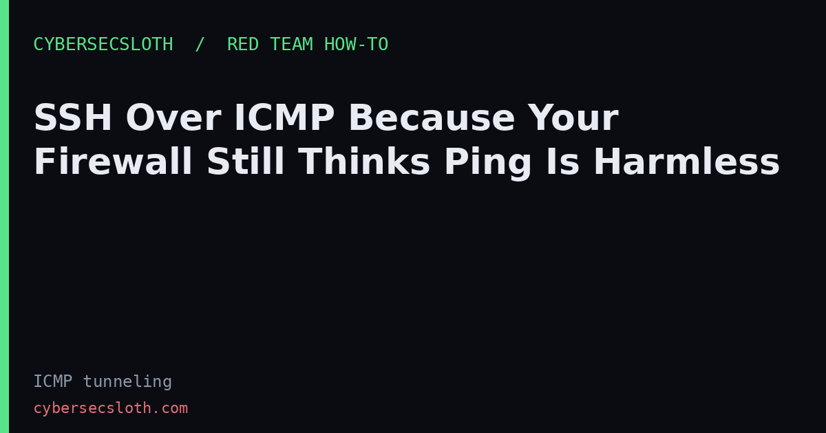 ICMP Tunneling C2: SSH Over Ping with ptunnel-ng (Lab)