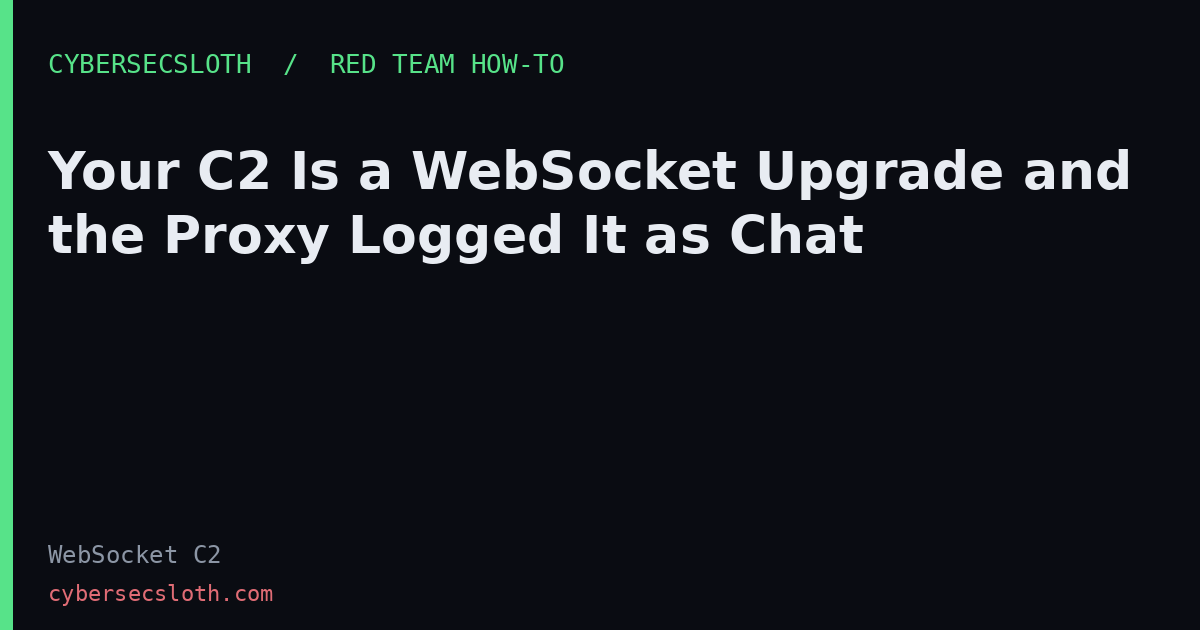 WebSocket C2 Channel Lab: Upgrade, Subprotocol, Detection